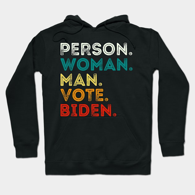 Person Man Woman Vote Biden Hoodie by DragonTees